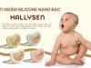 Bí quyết chọn và sử dụng ti ngậm an toàn cho bé: Ti ngậm Hallysen xuất xứ châu Âu có thực sự tốt?